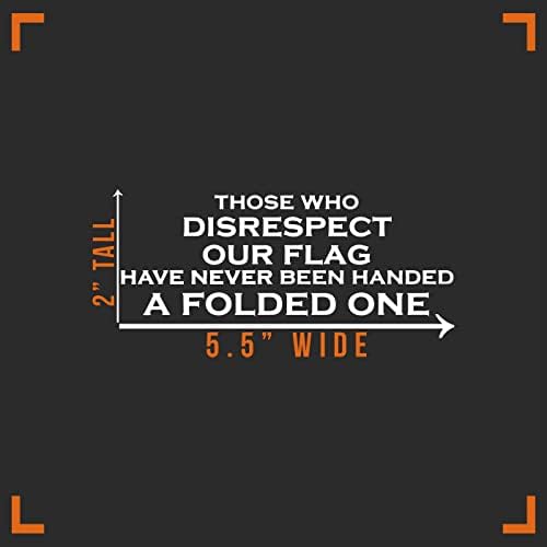 מי שלא מכבד את הדגל שלנו מדבקת ויניל מדבקה מכונית אוטומטית מחשב נייד קיר | לבן | 5.5 x 2